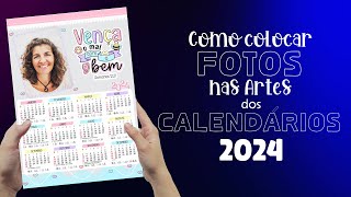 Como Colocar Fotos nas Artes dos Calendários 2024 [upl. by Atirat]