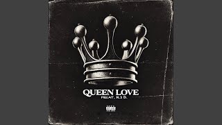 Queen Love feat R3D [upl. by Othella]