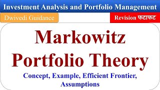 Markowitz portfolio theory Markowitz’s Theory MPT Investment Analysis and Portfolio Management [upl. by Sheridan]