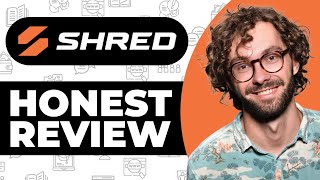 Shred Honest Review  Watch Before Using [upl. by Chryste]