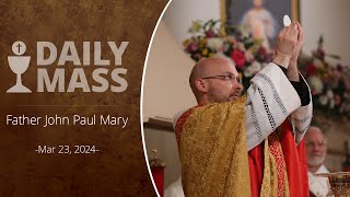 Catholic Daily Mass  Daily TV Mass  March 23 2024 [upl. by Gunzburg]