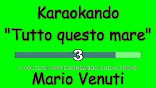 Karaoke Italiano  Tutto questo mare  Mario Venuti  testo [upl. by Groeg569]