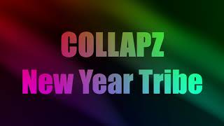 Collapz  New Year Tribe  Dakke Dak  Bounce Bass  HAPPY NEW YEAR [upl. by Deland853]