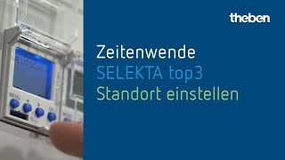 🇩🇪  Theben SELEKTA top3 – Standort einstellen [upl. by Ahsinet547]