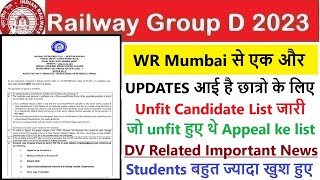 Railway Group D Wr Mumbai Unfit Medical Appeal List जारी हुआ [upl. by Miuqaoj]