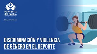 Discriminación y violencia de género en el deporte [upl. by Aihseyn519]