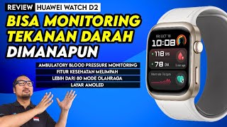 Bisa Monitoring Tekanan Darah Dimanapun dan Kapanpun Dengan Fitur ABPM Review Huawei Watch D2 [upl. by Esele532]