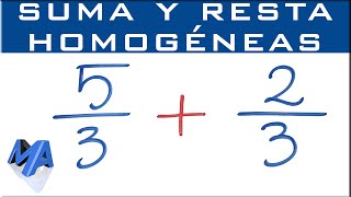 Suma y resta de fracciones homogéneas  denominadores IGUALES [upl. by Eibbor955]