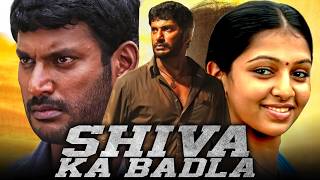 SHIVA KA BADLA शिवा का बदला  South Indian ACTION Hindi Dubbed Movie  Vishal Lakshmi Menon [upl. by Bowes894]