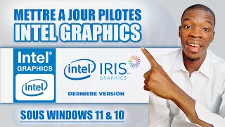 Comment mettre à jour efficacement les DriversPilotes graphiques INTEL sur Windows  INTEL GRAPHIC [upl. by Zelle]