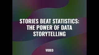 Stories Beat Statistics The Power of Data Storytelling [upl. by Eceertal]