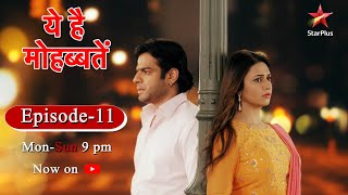 Ye Hai MohabbateinSeason 1  Episode 11 [upl. by Lubow267]