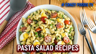 Pasta Salad Recipe  Easy and Health Pasta Salad Recipe  Crazy Foods TV [upl. by Sid991]