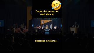 🤣munavr ka show pr bna raunaq ka roast🤣 entertainment funny comedy [upl. by Coucher]