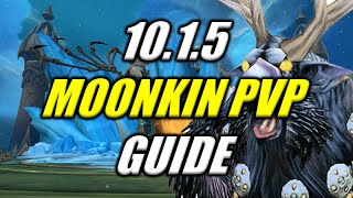 1015 Moonkin MASTER PVP Guide [upl. by Travers517]