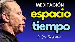 🟣NUEVA MEDITACION ESPACIO TIEMPO JOE DISPENZA🏵️🌺BASADA EN SU OBRA SOBRENATURAL [upl. by Ramiah]