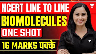 Biomolecules in One Shot  NCERT Line to Line  16 Marks Pakke  NEET 2024  Dr Gargi Singh [upl. by Tamsky446]