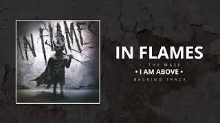 In Flames  I Am Above Backing Track [upl. by Shih]