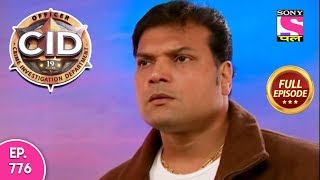 CID  Full Episode 776  19th September 2018 [upl. by Rett]