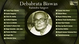 Best of Debabrata Biswas  Rabindra Sangeet  Debabrata Biswas Rabindra Sangeet [upl. by Anilehs889]