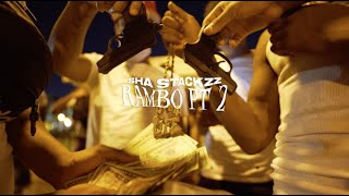 Sha Stackzz  Rambo Pt 2 Music Video Dir nothingstrnge [upl. by Smallman833]