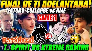 😲Team Spirit vs Xtreme Gaming GAME 1😲YATORO vs AME Final Adelantada The International 13 [upl. by Anirehtak174]