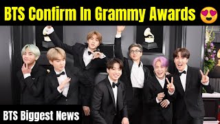 BTS Confirm In Grammy 2025 😍  BTS Coming Live [upl. by Juliana556]