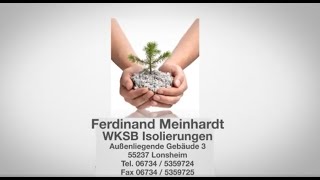 Ferdinand Meinhardt WKSB Isolierungen  Ihr Spezialist für Isoliertechnik in Lonsheim [upl. by Michaele]