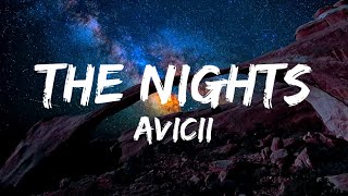 Avicii  The Nights Lyrics [upl. by Carlota]