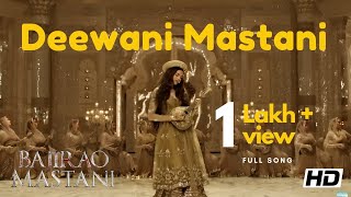 Deewani Mastani Full Song  Bajirao Mastani  Deepika Padukone [upl. by Malorie572]