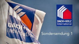 Sondersendung 1  DACH  HOLZ International 2018 [upl. by Nikaniki213]