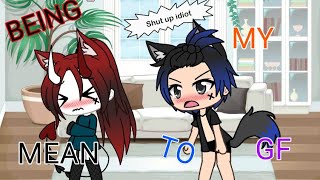 Being mean to my girlfriend prank gacha life prank wars part 2 •EmmyTheYandere• [upl. by Selinda847]