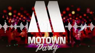 Motown Party Part 1  Some of the Greatest Motown tracks ever made Compilation [upl. by Gustavo]