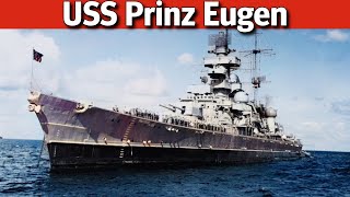 USS Prinz Eugen IX300 The Kriegsmarines Last Major Warship [upl. by Dickenson311]