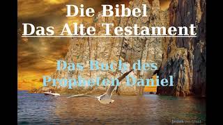 Die Bibel Das Alte Testament Das Buch des Propheten Daniel [upl. by Sheri]