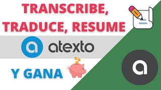 🤑 GANA DINERO ESCRIBIENDO ✏️ ATEXTO ¿QUÉ ES y CÓMO FUNCIONA  TAREAS de ESCRITURA por DINERO 💸 [upl. by Ahsekat899]