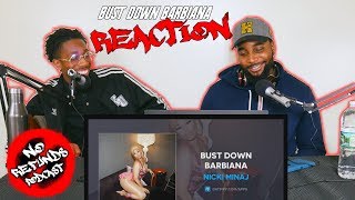 Nicki Minaj  Bust Down Barbiana Reaction No Refunds Reactions [upl. by Annodam813]