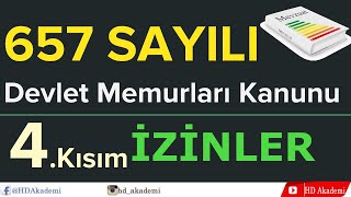 Çalışma Saatleri ve İzinlerMevzuat 657 Sayılı DMK 4Kısım [upl. by Ahsiekel]