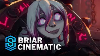 Briar Cinematic  League of Legends [upl. by Aneeuqahs]