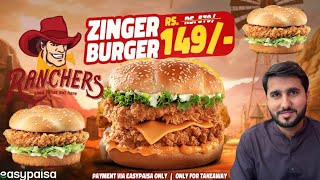 Ranchers 149 ka Zinger Burgers 🍔  Ranchers Deals in Lahore [upl. by Tuddor]