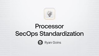 SecOps Standardization Processor [upl. by Atiniv971]