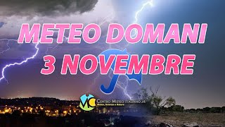 Meteo domani 3 novembre 2023 [upl. by Almallah682]