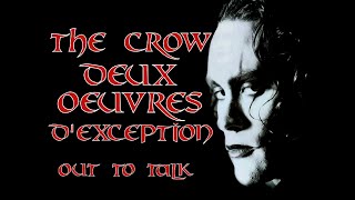 THE CROW  DEUX OEUVRES D EXCEPTION [upl. by Christy609]