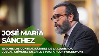 Sánchez expone las contradicciones de la izquierda juzgar crímenes en Chile y pactar con Puigdemont [upl. by Enirak432]