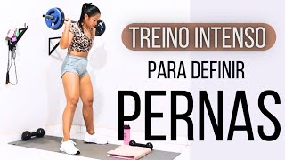 ESSE TREINO VAI DEFINIR SUAS PERNAS  O MELHOR TREINO DE PERNAS EM CASA RÁPIDO E INTENSO [upl. by Lubeck]