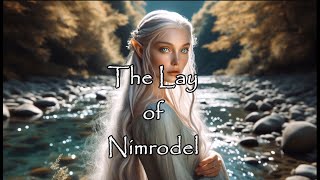 The Lay of Nimrodel Song from The Lord of the Rings [upl. by Alyson488]