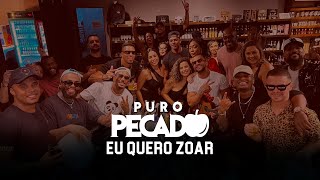 Eu Quero Zoar  Puro Pecado  Videoclipe [upl. by Assiled]