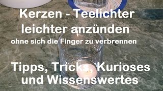 Schwer zugängliche Kerzen anzünden ohne verbrannte Finger  KerzeTeelicht problemlos anbrennen [upl. by Dnalram]