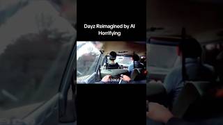 DayZ reimagined by Ai is horrifying dayz dayzstandalone dayzgameplay ai gaming gameplay [upl. by Venterea]