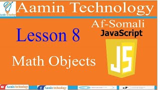 JavaScript lesson 8  Math object  AfSomali [upl. by Anerehs]